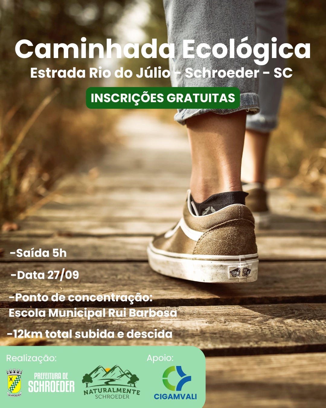 CAMINHADA ECOLÓGICA ESTRADA RIO DO JÚLIO - SCHROEDER-SC 